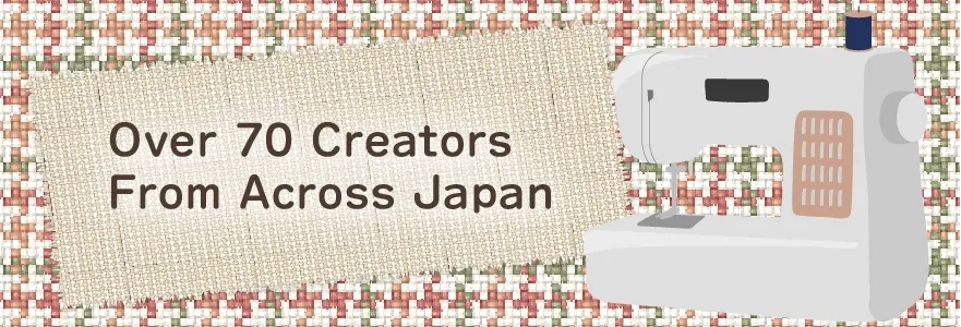 Over 70 Creatores From Across Japan